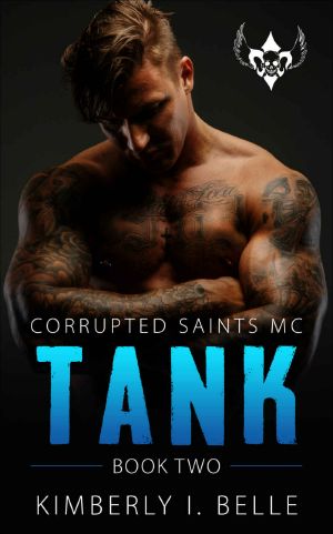 [Corrupted Saints MC 02] • Tank